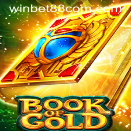 The Enchanting World of Book of Gold and Its Connection to Winbet88